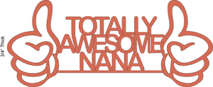 1550, Totally Awesome Nana, 7 in. x 8 in. 